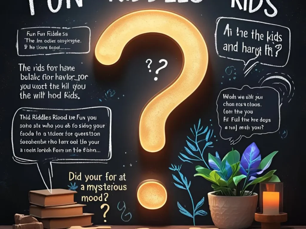 Fun Riddles for Kids and Adults