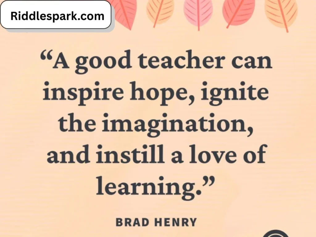 Inspirational Riddles For Teachers 