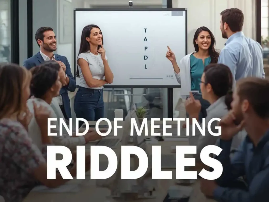 End of Meeting Riddles