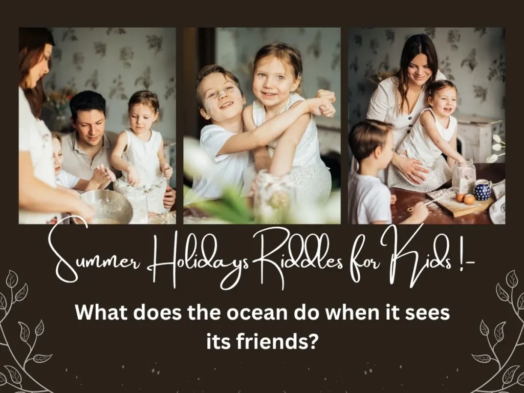 Summer Holiday Riddles for Kids